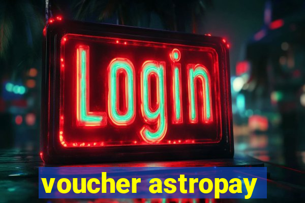 voucher astropay